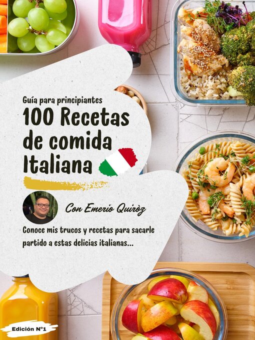 Title details for 100 RECETAS DE COMIDA ITALIANA by emerio quiroz - Available